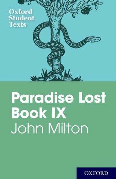 Oxford student texts Paradise lost book IX