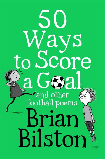 50 ways to score a goal and other football poems
