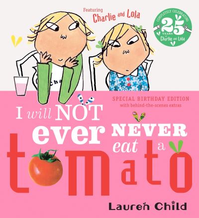 I will not ever NEVER eat a tomato