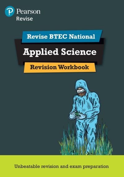 Revise BTEC National Applied Science Revision Workbook