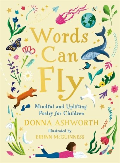 Words can fly mindful and uplifting poems for children
