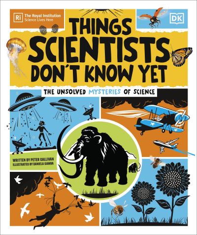 Things scientists don't know yet