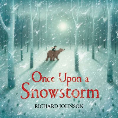 Once upon a snowstorm Once upon a snowstorm