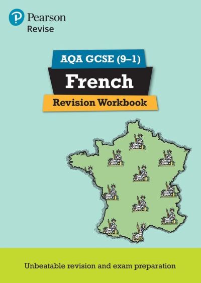 Revise AQA GCSE (9-1) French Revision Workbook