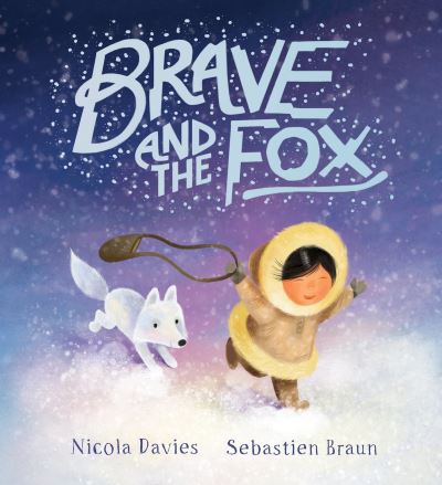 Brave and the fox Brave and the fox