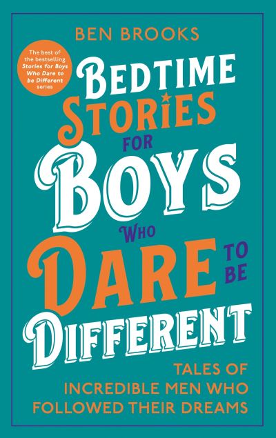 Bedtime stories for boys who dare to be different