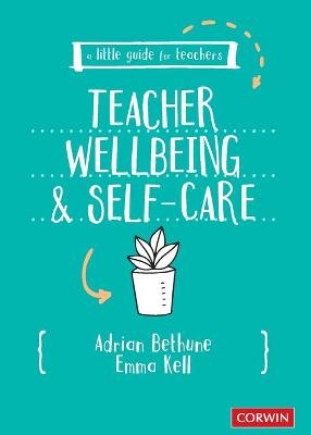 Teacher wellbeing and self-care