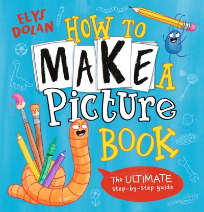 How to make a picture book How to make a picture book