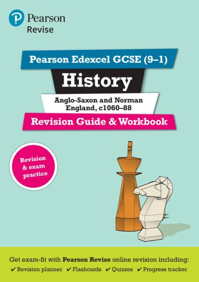 Revise Edexcel GCSE (9-1) History Anglo-Saxon and Norman England Revision Guide and Workbook