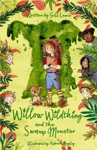 Willow Wildthing and the swamp monster Willow Wildthing and the swamp monster
