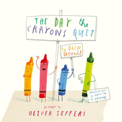The day the crayons quit The day the crayons quit