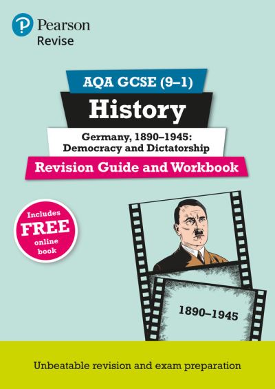 Revise AQA GCSE (9-1) History Germany 1890-1945 Democracy and Dictatorship