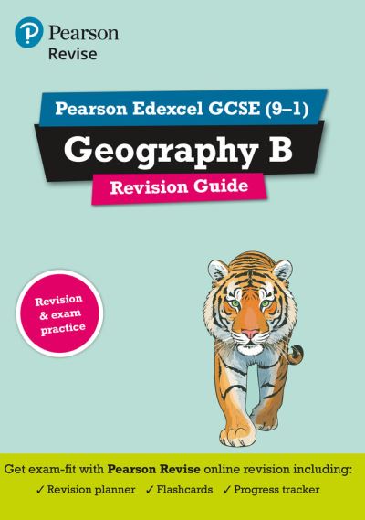 Revise Edexcel GCSE (9-1) Geography B Revision Guide