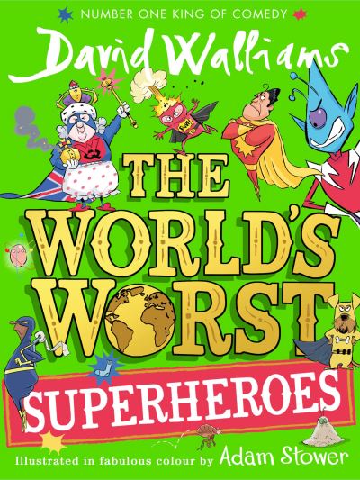 The world's worst superheroes