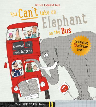 You can't take an elephant on the bus