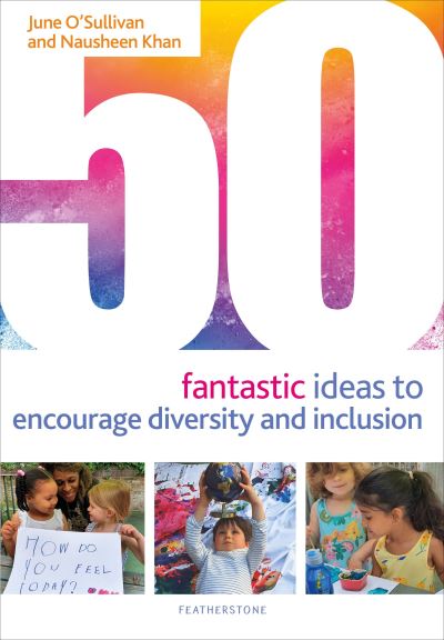 50 fantastic ideas to encourage diversity and inclusion