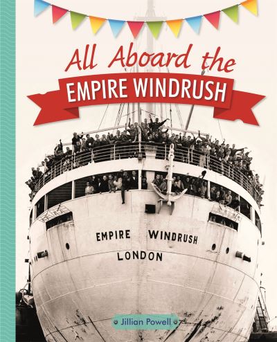 All aboard the Empire Windrush