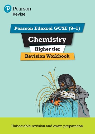 Revise Edexcel GCSE (9-1) Chemistry Higher Revision Workbook
