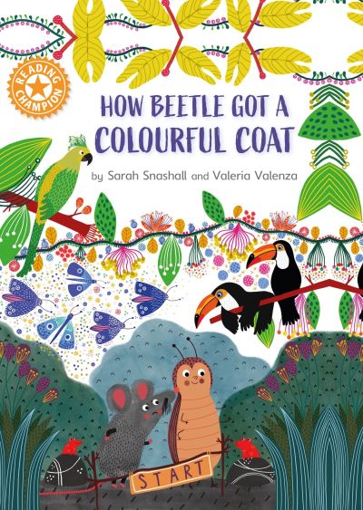 How beetle got a colourful coat How beetle got a colourful coat