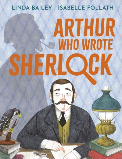 Arthur, who wrote Sherlock Arthur, who wrote Sherlock