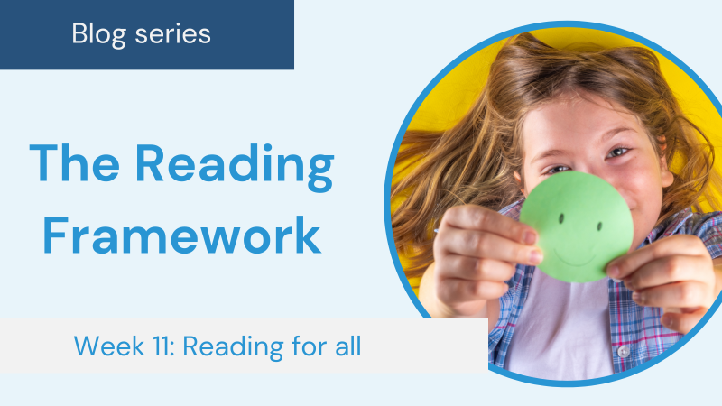 Reading Framework series: Reading for all - supporting pupils for whom reading might matter most Happy smiling child holding up a smiley face drawing